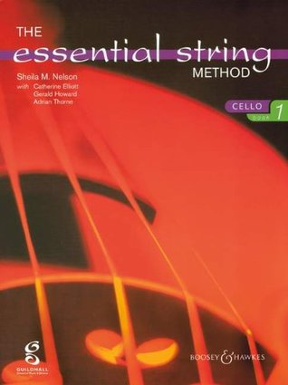 BOOSEY & HAWKES NELSON SHEILA M. - THE ESSENTIAL STRING METHOD VOL. 1 - CELLO Educational books Cello (Sheet music)