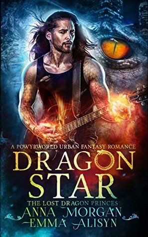 Dragon Star (The Lost Dragon Princes, #1)