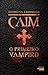 Caim - O Primeiro Vampiro