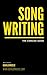 Song Writing: The Concise Guide