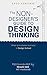 The Non-Designer's Guide to Design Thinking by Saso Kunitake