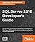 SQL Server 2016 Developer's...
