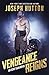 Vengeance Reigns by Joseph Hutton