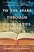 To The Stars Through Difficulties
