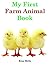 My First Farm Animal Book