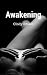 Awakening by Cindy  Brown