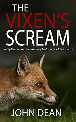 The Vixen's Scream (Detective Chief Inspector Jack Harris #2)