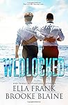 Wedlocked by Ella Frank