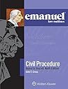 Emanuel Law Outlines for Civil Procedure, Keyed to Yeazell (Emanuel Law Outlines Series)