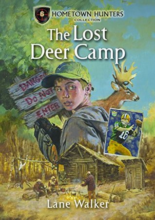 The Lost Deer Camp (Hometown Hunters #6)