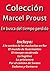 Colección Marcel Proust (Spanish Edition)