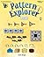 Pattern Explorer Level 2 Workbook - Pattern Problems to Develop Mathematical Reasoning (Grades 7-9)