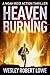 Heaven Burning (Noah Reid #2)