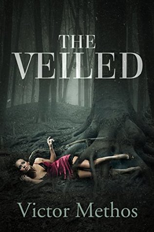 The Veiled (Baudin & Dixon Trilogy #3)