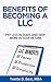 Benefits of Becoming a LLC: Pay Less in Taxes and Keep More in Your Tax Return