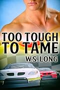 Too Tough to Tame