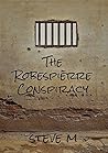 Book cover for The Robespierre Conspiracy: Book One