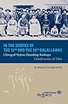In the Service of the 13th and 14th Dalai Lamas – Choegyal Nyima Lhundrup Kashopa