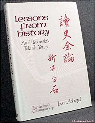 Lessons from History: The Tokushi Yoron (Hardcover)