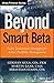 Beyond Smart Beta: Index Investment Strategies for Active Portfolio Management (The Wiley Finance Series)