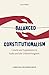 Balanced Constitutionalism:...