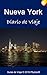 Guía de Viaje a Nueva York: Diario de Viaje (Spanish Edition)
