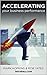 Accelerating Your Business Performance by Rob Yates