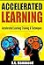 Accelerated Learning: Accel...