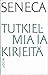 Tutkielmia ja kirjeitä