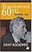 İş Bankası'nda 60 Yıl: Mücadeleler/Anılar