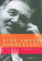 Kırk Ambar Sohbetleri (Paperback)