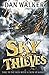 Sky Thieves by Dan Walker