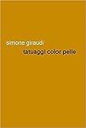 Tatuaggi color pelle by Simone Giraudi