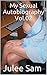 My Sexual Autobiography Vol.02 by Julee Sam