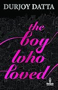 The Boy Who Loved (Boy, 1)