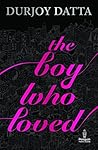 The Boy Who Loved