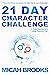 21 Day Character Challenge:...