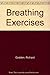 Breathing Exercises by Richard Godden