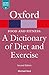 Food & Fitness: A Dictionary of Diet & Exercise (Oxford Quick Reference Online)