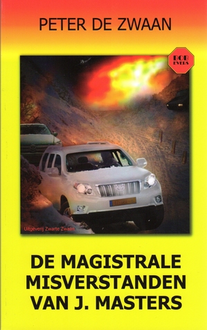 De Magistrale misverstanden van J. Masters (Bob Evers, #58)