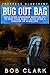 Preppers Blueprint: Bug Out Bag: Build a no-nonsense survival kit to keep your family alive after a disaster or when SHTF