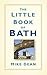 The Little Book of Bath