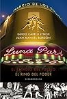Luna Park: El estadio del pueblo, el ring del poder (Spanish Edition)