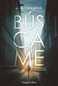 Portada de Búscame, de J.S. Monroe