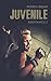 Juvenile (Resistance Book 1)