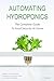 Automating Hydroponics: The...