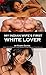 My Indian Wife's First White Lover by Kurry Sutra