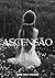 Ascenção (Erwachen Livro 2)...