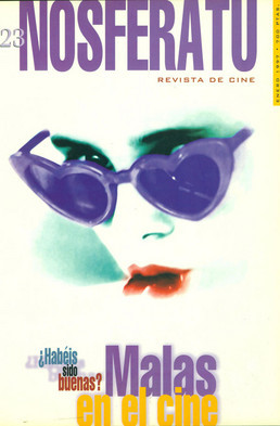 ¿Habéis sido buenas? Malas en el cine (Revista Nosferatu #23)