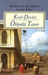 Kral-Devlet Ya Da Ölümlü Tanrı